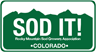 Sod It Colorado